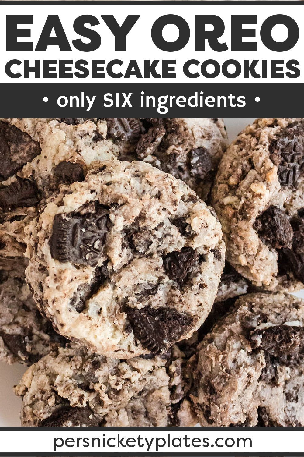 Oreo Cheesecake Cookies are made from scratch with just six ingredients! Filled with crushed Oreos, these fluffy, chocolatey cookies have a soft and creamy inside that are perfect for the Oreo cookie lover. | www.persnicketyplates.com