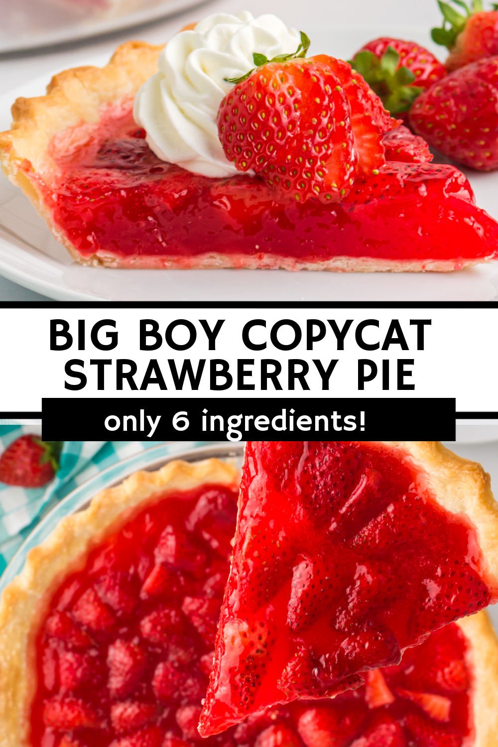 This vintage strawberry pie is a copycat version of the one you'd find at a Big Boy restaurant. Full of fresh strawberries and strawberry Jell-O, this easy recipe is perfect for summer months! | www.persnicketyplates.com