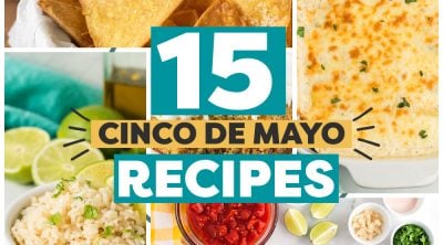 collage of mexican food pics with text reading "15 cinco de mayo recipes".