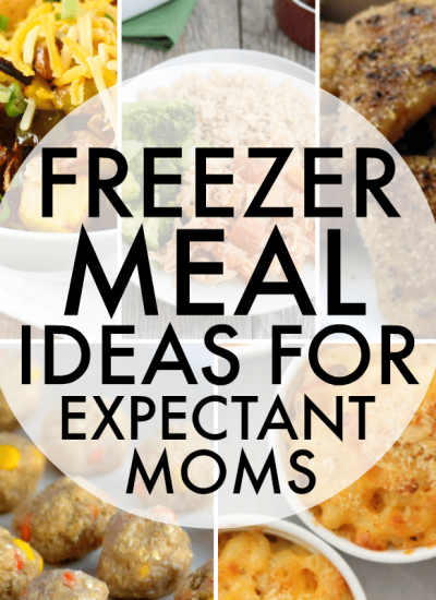 A collection of freezer meal ideas for expectant moms - everything from breakfast to dessert to help stock the freezer for those busy first months. | www.persnicketyplates.com