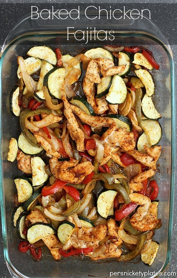 Quick & easy Baked Chicken Fajitas | Persnickety Plates