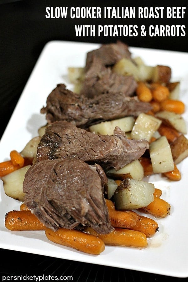 Slow Cooker Italian Roast Beef with Red Skin Potatoes & Baby Carrots