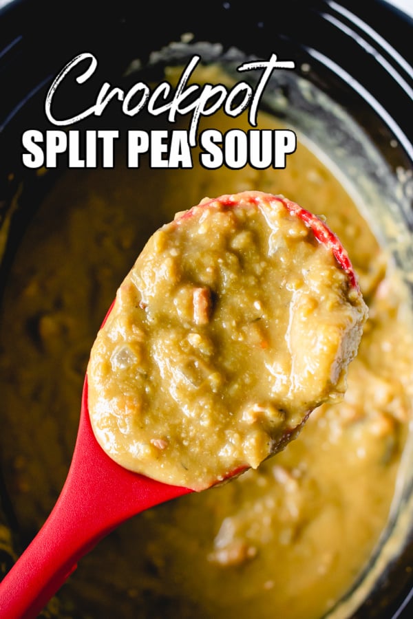 red ladle of split pea soup with text overlay reading "crockpot split pea soup"