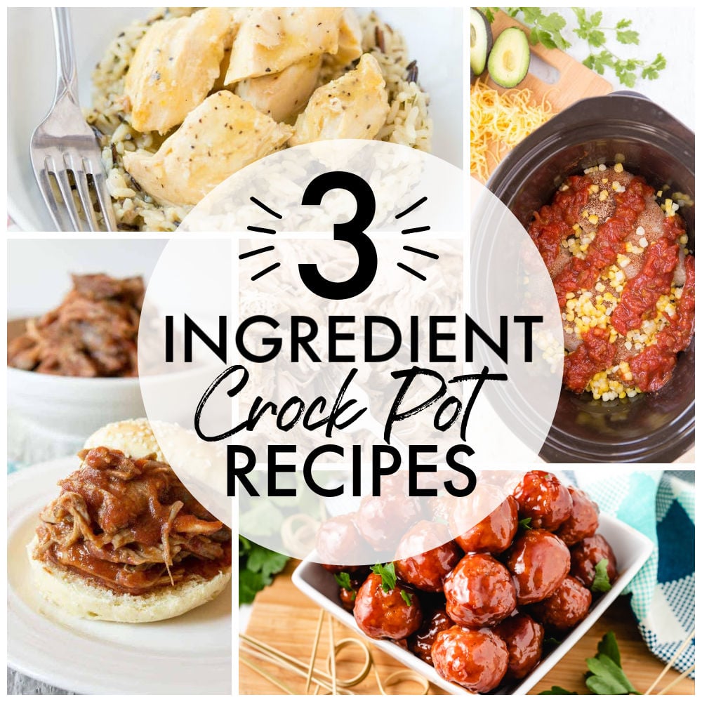 collage of slow cooker dishes with text reading "3 ingredient crock pot recipes"