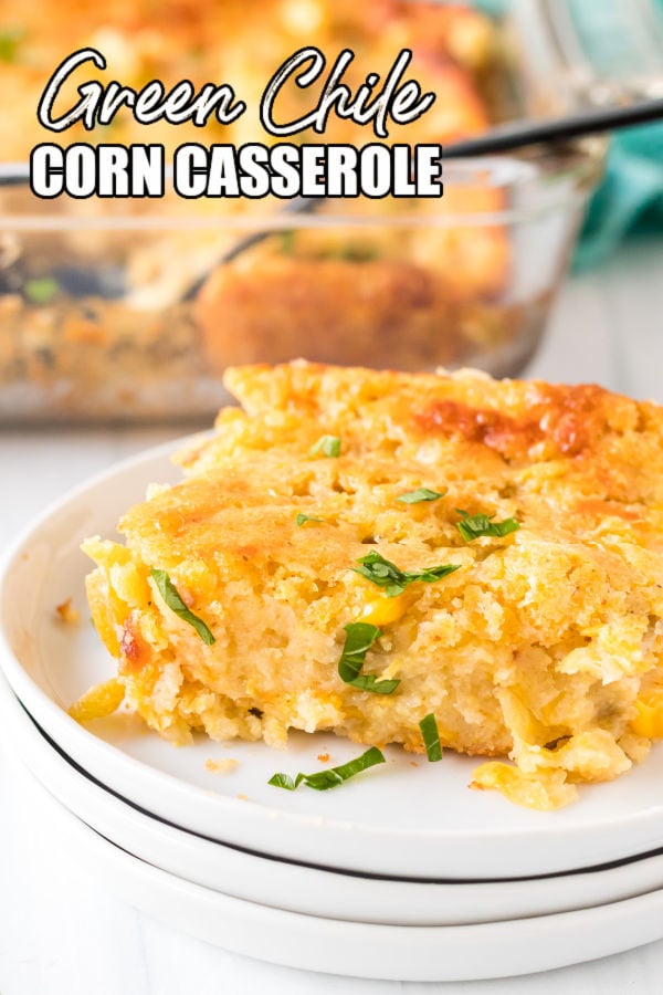 plated portion of corn casserole with text overlay reading 'green chile corn casserole'