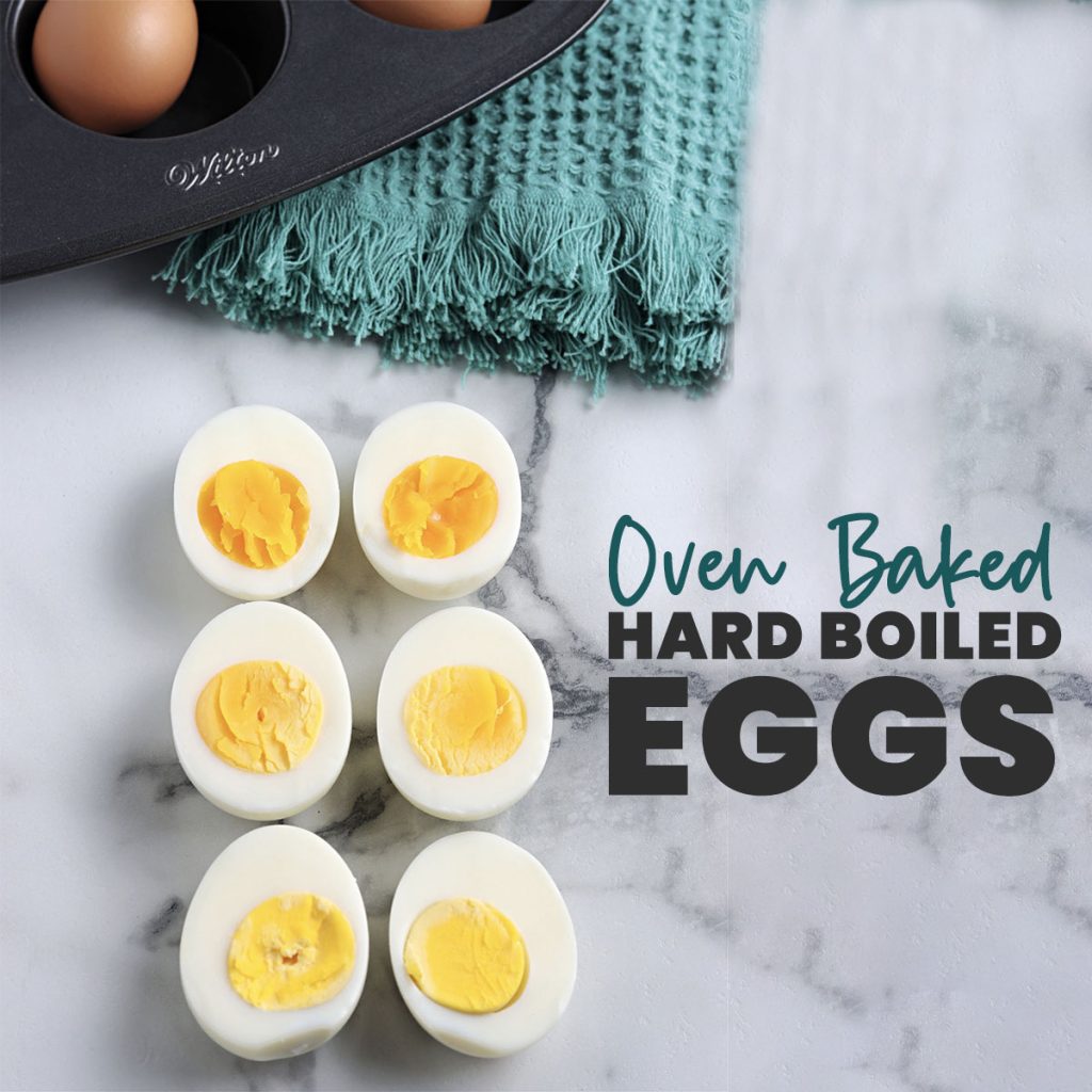 overhead shot of sliced eggs with text reading "oven baked hard boiled eggs"