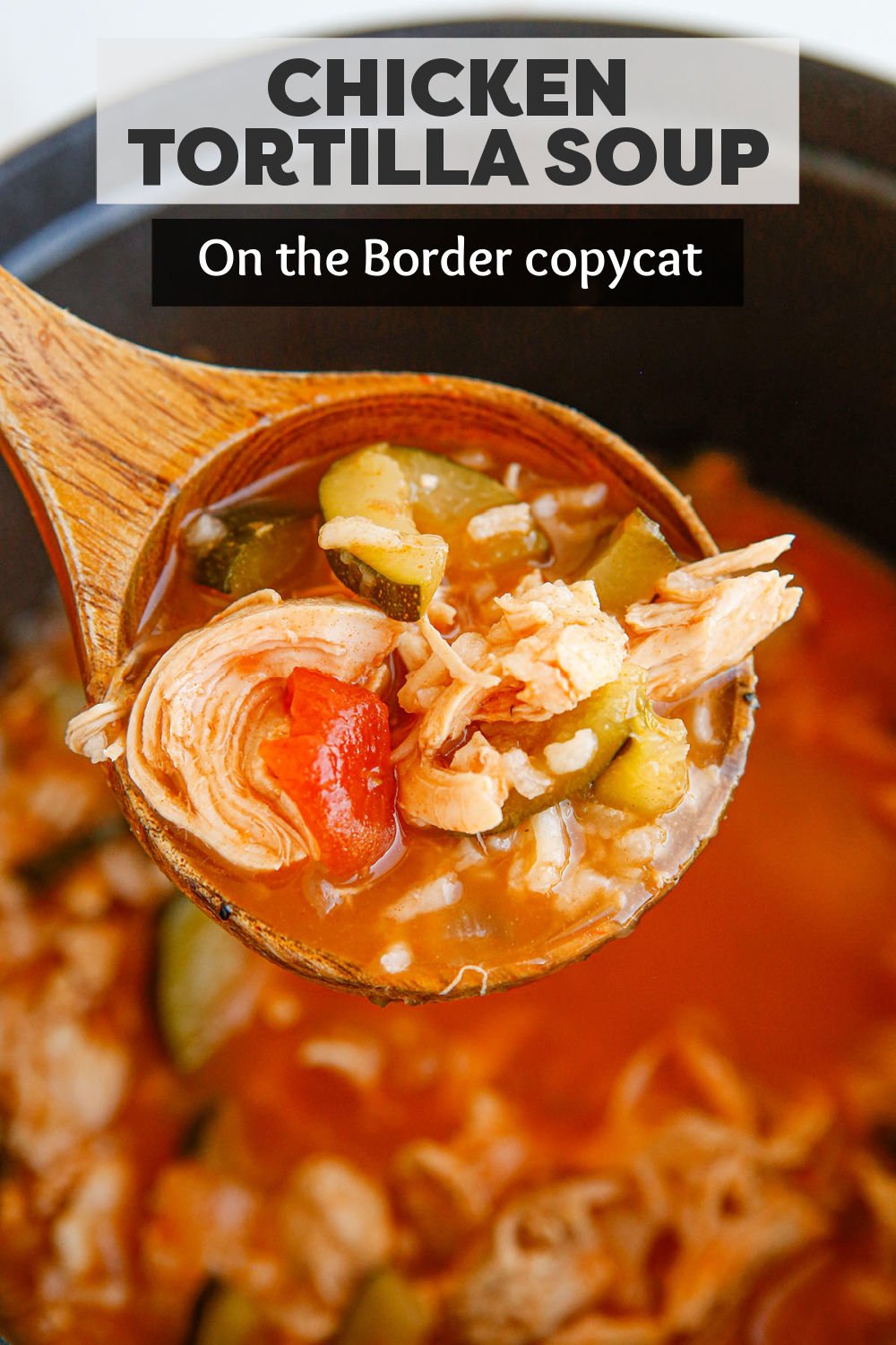 Are you looking for the best chicken tortilla soup? Tender chicken, zucchini, rice, shredded cheese, and more are in this easy copycat On the Border tortilla soup. Pair it with some tortilla chips and fresh salsa and you have a meal! | www.persnicketyplates.com