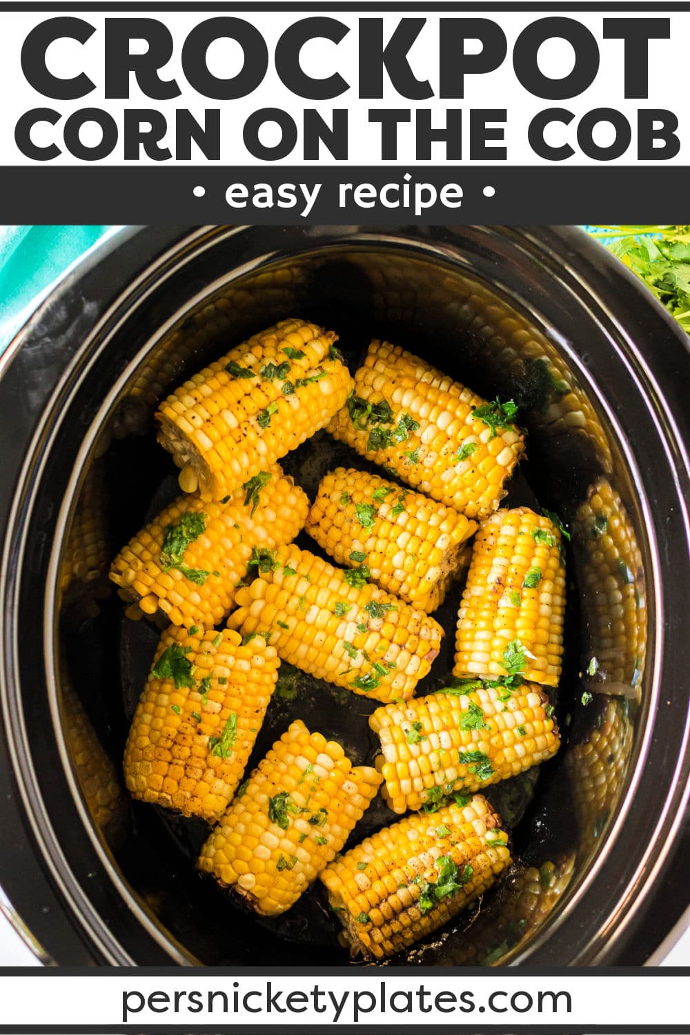 Slow Cooker Corn on the Cob is the perfect way to prepare this classic side dish for a crowd. Whether it is for a cookout or a holiday dinner, making it in the crockpot will be your new favorite method! | www.persnicketyplates.com