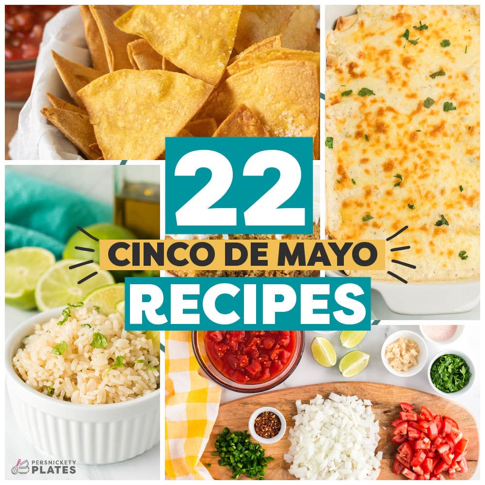 collage of photos with text reading "22 cinco de mayo recipes".