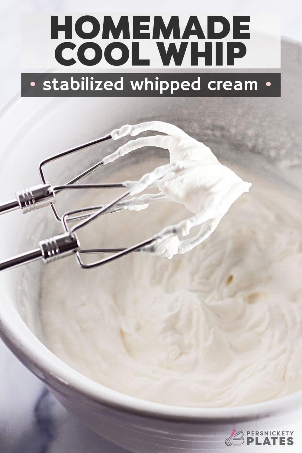 Easy homemade cool whip (stabilized whipped cream) is a simple way to add a touch of elegance to all your favorite desserts and hot drinks! This pure white, light, and airy cream holds its shape like a traditional tub of cool whip but has the simple ingredients of a classic whipped cream. Use it on everything from fresh fruit and pancakes to piping over cakes, pies, and milkshakes!  | www.persnicketyplates.com