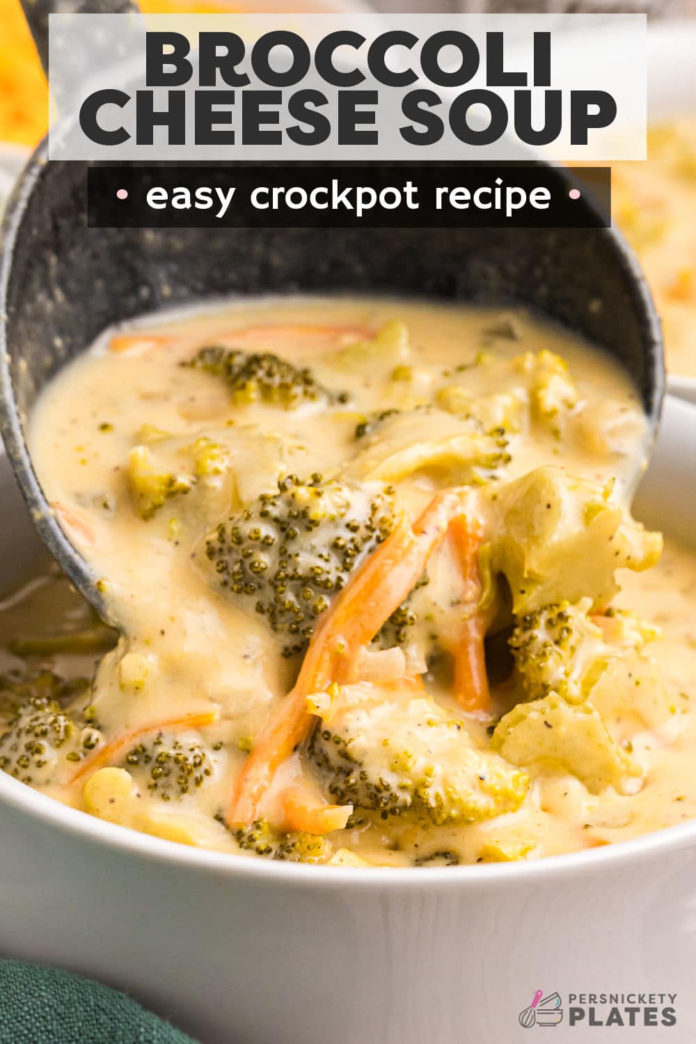 Slow cooker broccoli cheddar soup is a Panera bread copycat but I'm going to say it's even better! It’s rich and cheesy, loaded with tender broccoli, celery, and carrots in a flavorful broth. This creamy soup will be the best part of your day!  | www.persnicketyplates.com