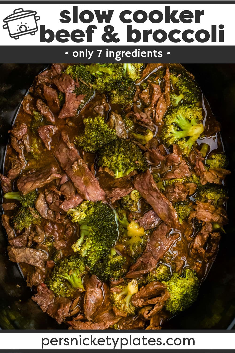 With just seven ingredients and minutes of prep time, this Slow Cooker Beef and Broccoli recipe is going to be a new family favorite! | www.persnicketyplates.com
